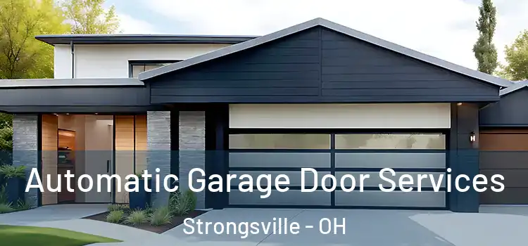  Automatic Garage Door Services Strongsville - OH