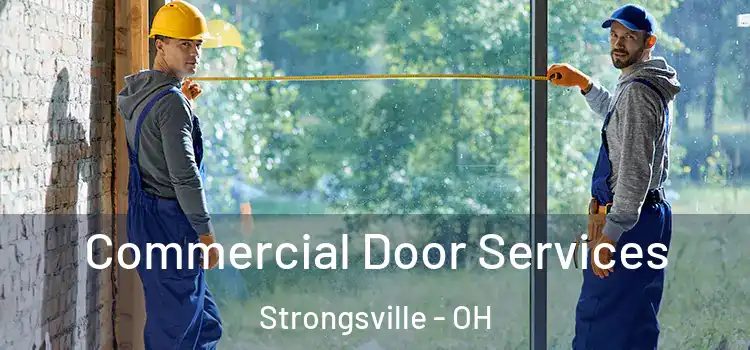Commercial Door Services Strongsville - OH