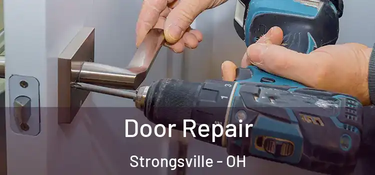 Door Repair Strongsville - OH