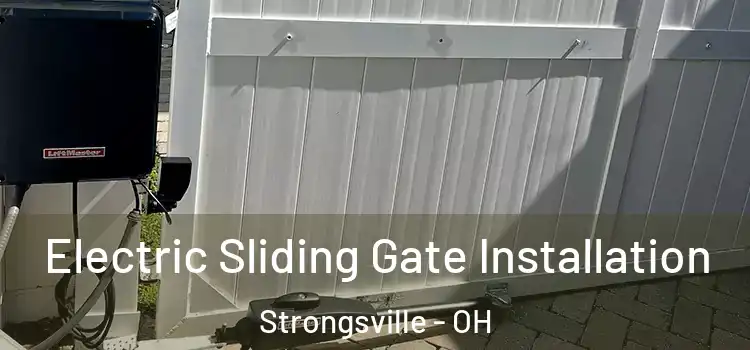 Electric Sliding Gate Installation Strongsville - OH