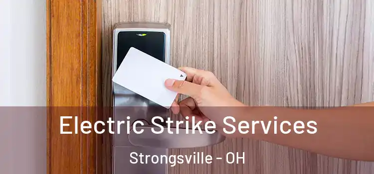 Electric Strike Services Strongsville - OH