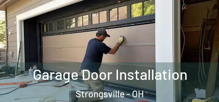  Garage Door Installation Strongsville - OH