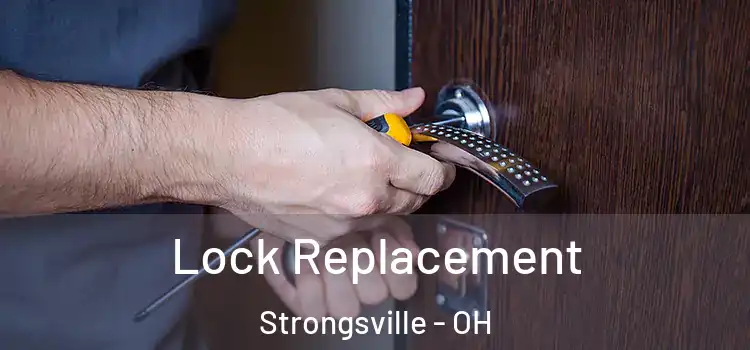 Lock Replacement Strongsville - OH