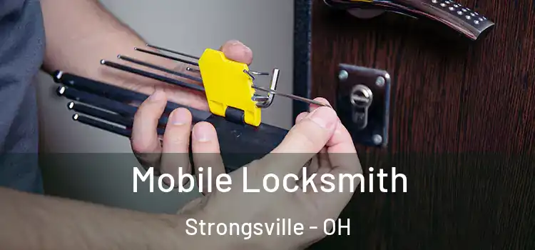 Mobile Locksmith Strongsville - OH
