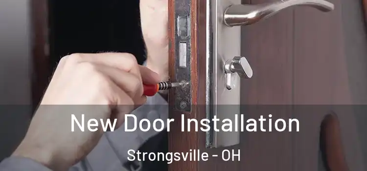 New Door Installation Strongsville - OH
