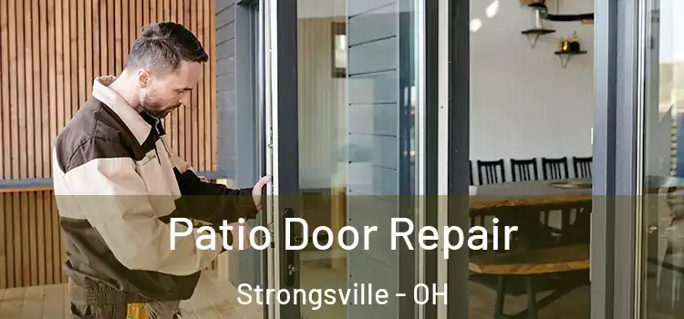Patio Door Repair Strongsville - OH