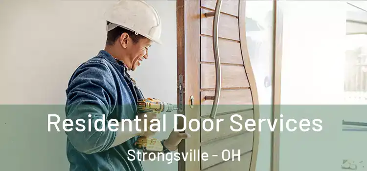 Residential Door Services Strongsville - OH